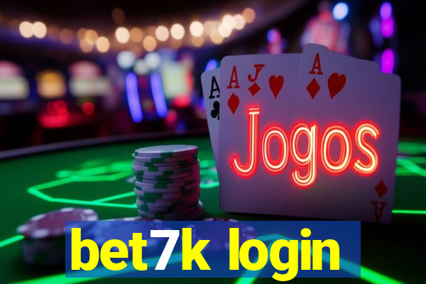 bet7k login